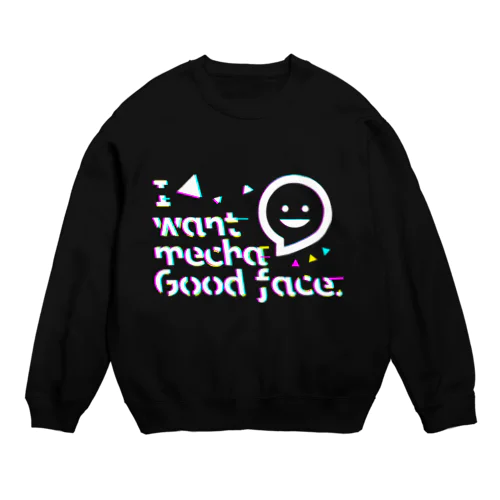 Good face Crew Neck Sweatshirt