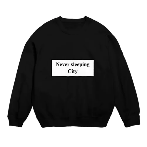 NeversleepingCity スウェット