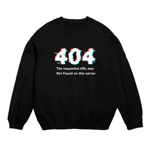 404 Not Found スウェット