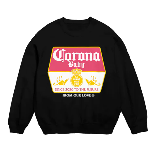 CORONA BABY Crew Neck Sweatshirt