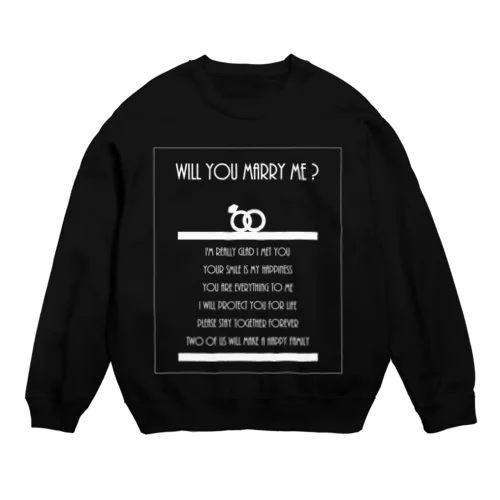 Marry Me ? (white) Crew Neck Sweatshirt