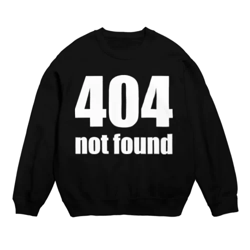404 not found（白） スウェット