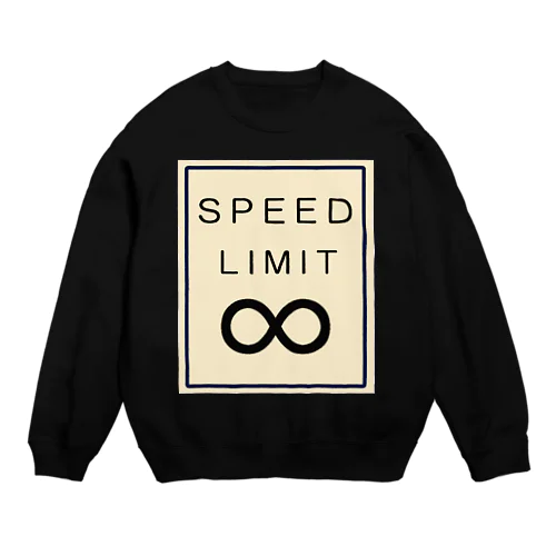 海外の標識風SPEED LIMIT∞ Crew Neck Sweatshirt