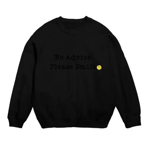 No advice Crew Neck Sweatshirt