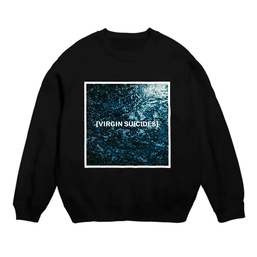 virgin suicides みず Crew Neck Sweatshirt