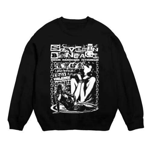 Slaves in Bondage Crew Neck Sweatshirt