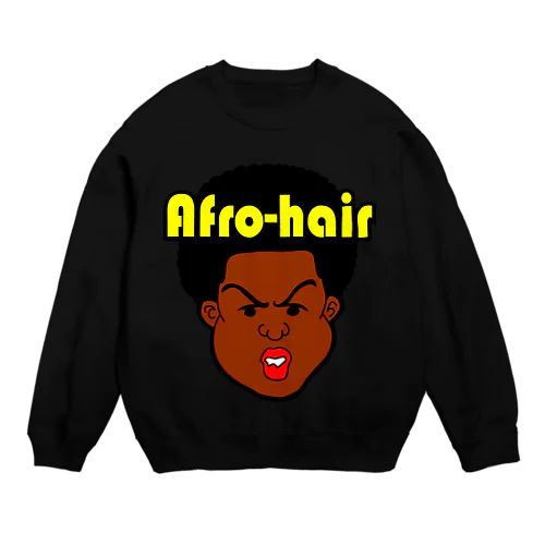 Afro-hair(アフロヘア） Crew Neck Sweatshirt