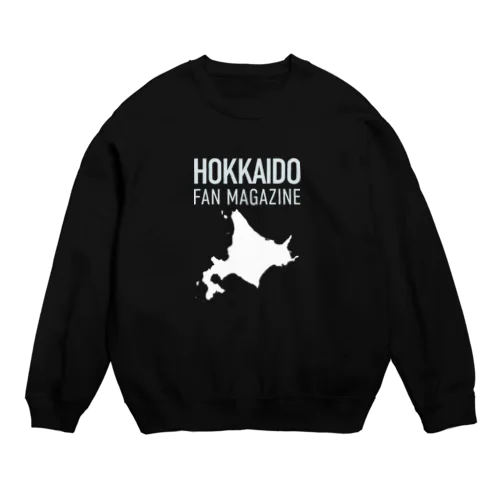 北海道ファンマガジン白ロゴ Crew Neck Sweatshirt