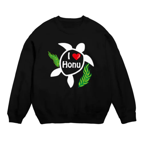 I love honu 濃い色用 Crew Neck Sweatshirt