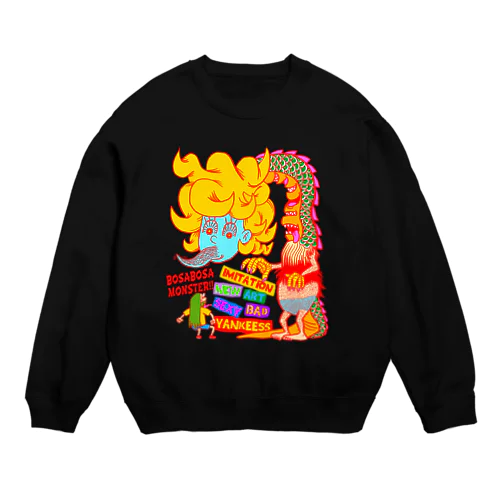 ボサボサモンスター！！ Crew Neck Sweatshirt