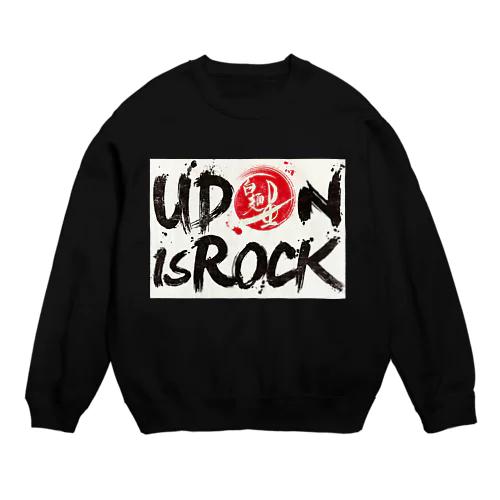 UDON is ROCK Crew Neck Sweatshirt