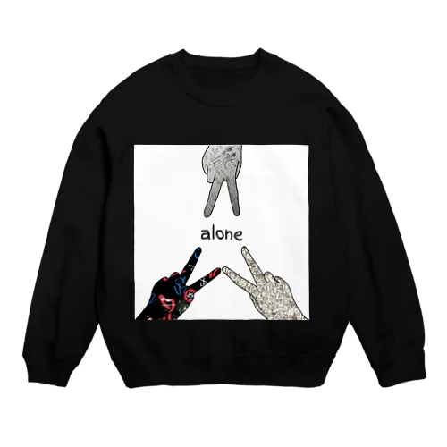 alone Crew Neck Sweatshirt