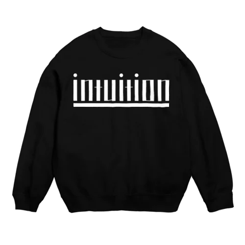 intuition（白ロゴ） Crew Neck Sweatshirt