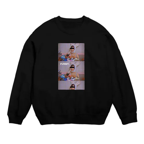 i am funny. Crew Neck Sweatshirt