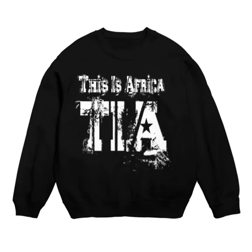 TIA (This is Africa) これがアフリカだぁ!! シングルカラー(ホワイト)  Crew Neck Sweatshirt