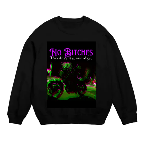 【BALIUS】No Bitches Crew Neck Sweatshirt