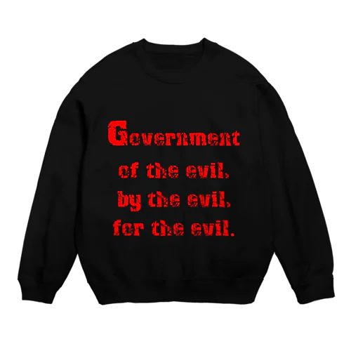 <BASARACRACY>人外の人外による人外のための政治（英語・赤） Crew Neck Sweatshirt