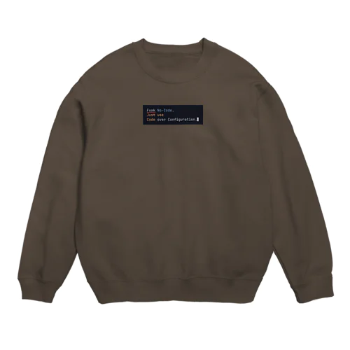 Code over Configuration（濃色） Crew Neck Sweatshirt