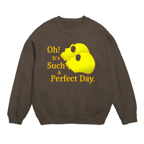 Oh! It's Such A Perfectday.（黄色） Crew Neck Sweatshirt