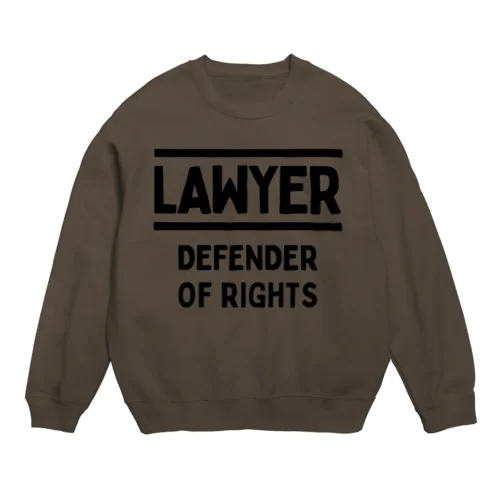 弁護士(Lawyer: Defender of Rights) Crew Neck Sweatshirt