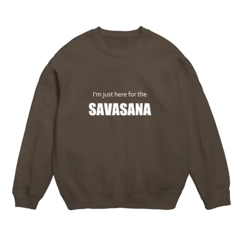 シャヴァーサナ大好き Crew Neck Sweatshirt