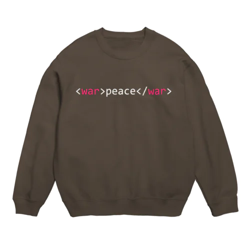 HTML Tags - War and Peace Crew Neck Sweatshirt