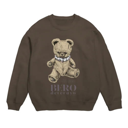 BERO deteruyo（くまさん） Crew Neck Sweatshirt