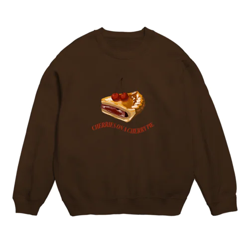 CHERRIES ON A CHERRY PIE Crew Neck Sweatshirt