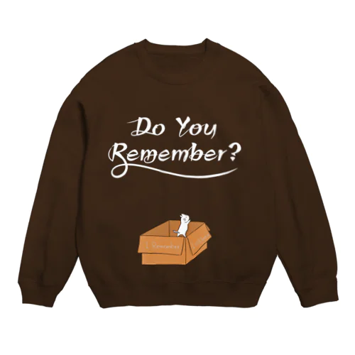 〈片面〉Do you remember ? フォント白 Crew Neck Sweatshirt