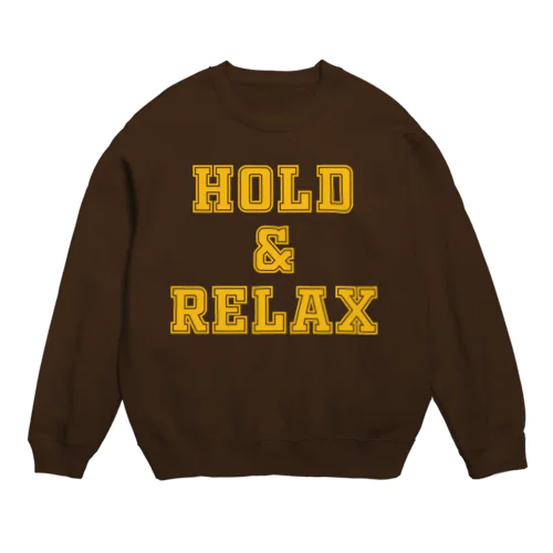 HOLD & RELAX Crew Neck Sweatshirt