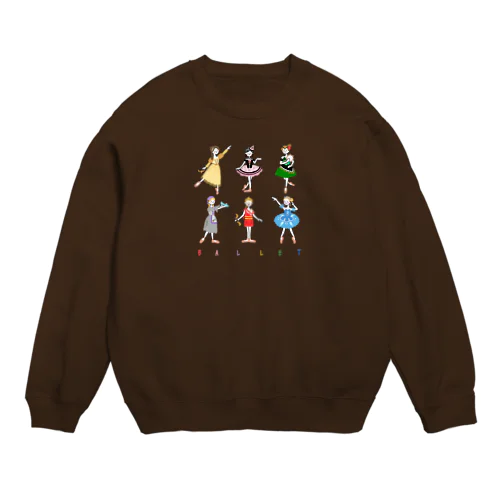 バレリーナ 大集結その2 Crew Neck Sweatshirt