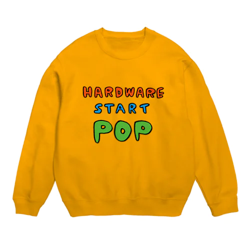 HARDWARE START POP Crew Neck Sweatshirt