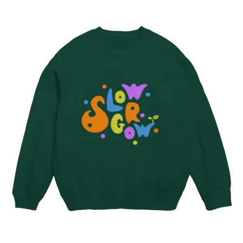 Slow Grow Crew Neck Sweatshirt