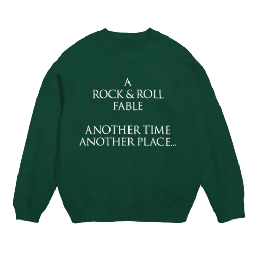 ロックンロール寓話 Crew Neck Sweatshirt