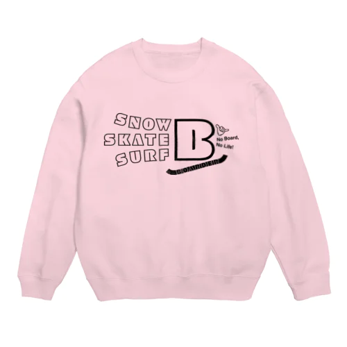 SNOW_SKATE_SURF BOARDER（スノー・スケート・サーフ ボーダー） Crew Neck Sweatshirt