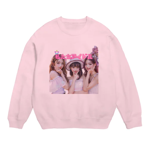 私たちアイドルです！！ Crew Neck Sweatshirt