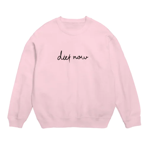 diet now Crew Neck Sweatshirt