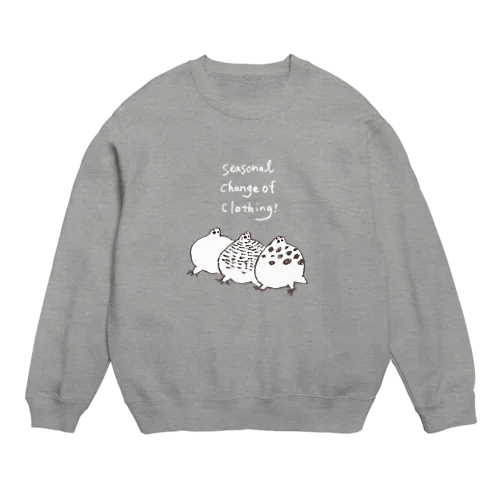 ライチョウの衣替え Crew Neck Sweatshirt