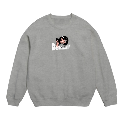 Behindちゃん Crew Neck Sweatshirt