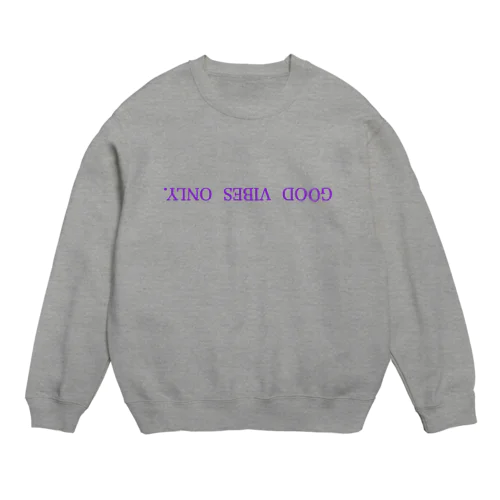 BREZY LOCO. GOOD VIBES ONLY. CREWNECK スウェット