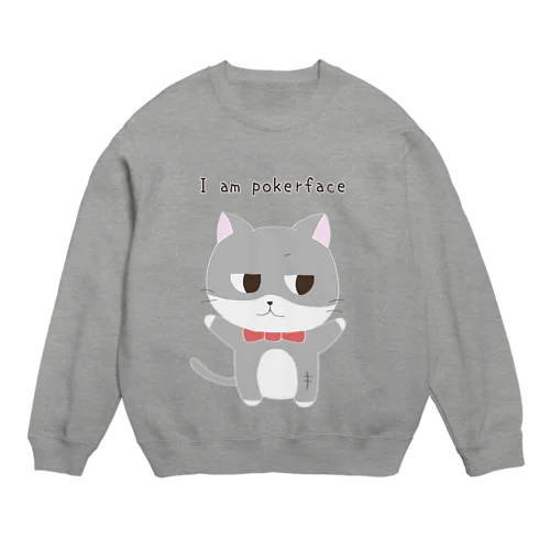 アイ・アム・ポーカーフェイス Crew Neck Sweatshirt