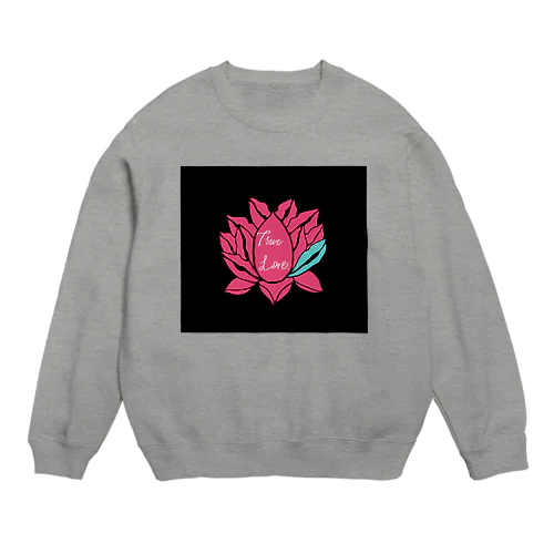 true love？ Crew Neck Sweatshirt