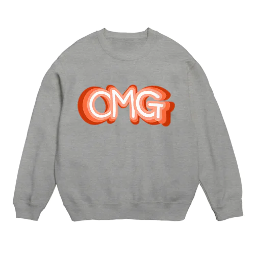 　 OH MY GOD Crew Neck Sweatshirt