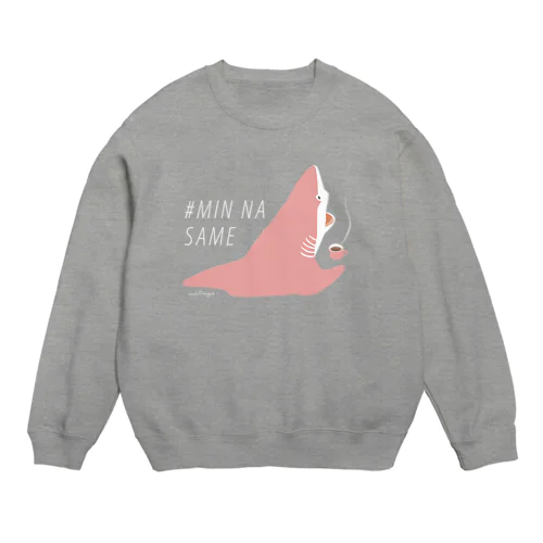 ほっとひと息サメ〈濃いめの地色向け〉 Crew Neck Sweatshirt