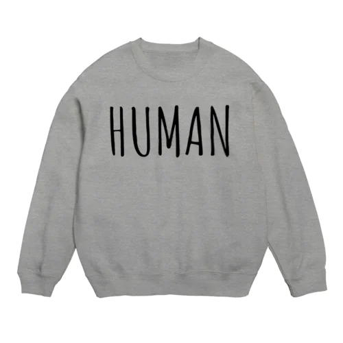 ヒューマンスウェット Crew Neck Sweatshirt