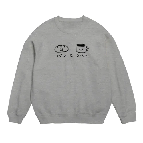 パンとコーヒー Crew Neck Sweatshirt