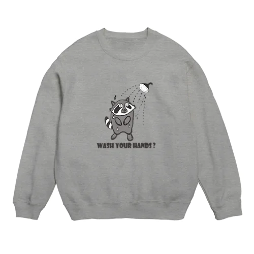 アライグマさん、手洗い？ Crew Neck Sweatshirt