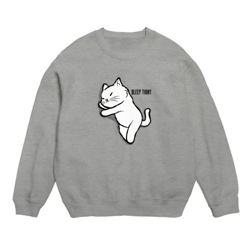 sleep tight Crew Neck Sweatshirt