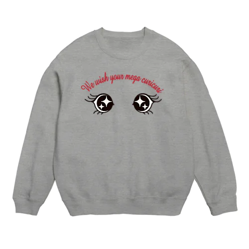 ウィウィッシュア 瞳(め)がクリクリ♪ Crew Neck Sweatshirt