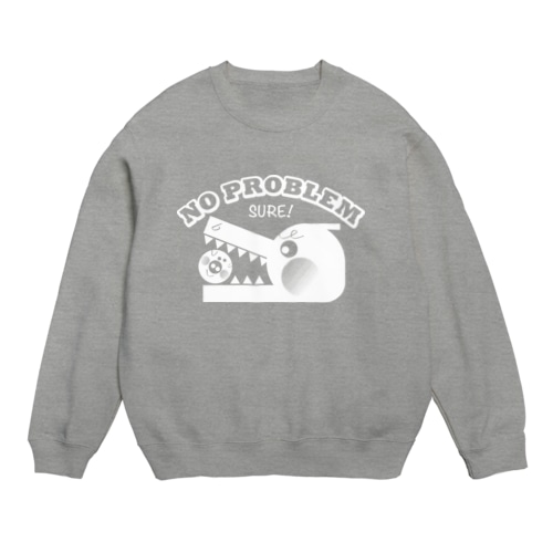 NO PROBLEM Crew Neck Sweatshirt